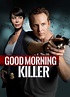Buenos días, asesino - Película - 2011 - Crítica | Reparto | Estreno ...