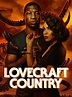 Lovecraft Country - Rotten Tomatoes