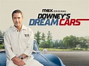 Prime Video: Downey's Dream Cars - Season 1