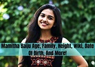 Mamitha Baiju Age, Family, Height, Wiki, Date Of Birth, And More!