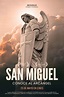 San Miguel - Conoce Al Árcángel - Documental 2022 - SensaCine.com.mx