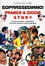 Soprassediamo! Franco & Ciccio story. Il cinema comico-parodistico di ...
