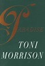 Paradise (Toni Morrison Trilogy, #3) by Toni Morrison — Reviews ...