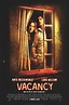 Vacancy - Movie Posters Gallery