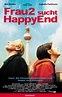 Frau2 sucht HappyEnd - Film (2001) - SensCritique