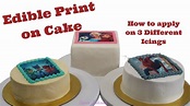 How to apply Edible print to your cake | Edible print on 3 types of ...