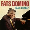 Blue Monday (2013) | Fats Domino | High Quality Music Downloads ...