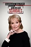 Barbara Walters Presents American Scandals - Rotten Tomatoes