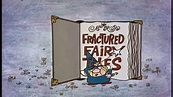 Fractured Fairy Tales 1959 Intro Opening Version 1 - YouTube