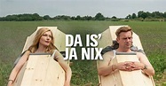Da is' ja nix - Episodenguide und News zur Serie