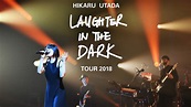 Hikaru Utada: Laughter in the Dark Tour 2018 (2019)