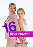 16 über Nacht! (TV Movie 2014) - IMDb
