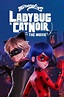 Miraculous Ladybug & Cat Noir: The Movie - Cartelera de Cine