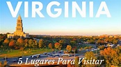 Los 5 Lugares Más Visitados de Virginia - YouTube