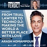 The Verdict With Tom Feher Podcast Featuring Arash Homampour - The ...