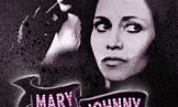 Mary & Johnny - Where to Watch and Stream Online – Entertainment.ie