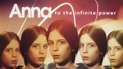 Watch Anna to the Infinite Power (1983) Full Movie Free Online - Plex