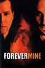 Forever Mine - Eine verhängnisvolle Liebe - Trailer, Kritik, Bilder und ...