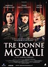 Tre donne morali (2006) - IMDb