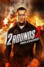 12 Rounds 2 : Reloaded - Film (2013) - SensCritique