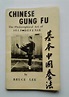 ultra rare Bruce Lee's CHINESE GUNG FU - The Philosophical Art of Self ...