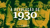 REVOLUÇÃO DE 1930 Resumo de História - Polis Consultoria - YouTube
