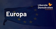 Europa | Liberale Demokraten - Die Sozialliberalen