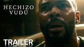 HECHIZO VUDÚ | Trailer Oficial | Paramount Movies - YouTube