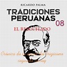 008 El resucitado – Tradiciones peruanas de Ricardo Palma. – Red Inka Radio