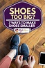 how to fix big shoes, How to Make Smaller? 6 Helpful Shoes too Big ...