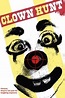 Película: Clown Hunt (2010) | abandomoviez.net