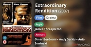 Extraordinary Rendition (film, 2007) - FilmVandaag.nl
