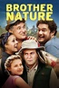 Brother Nature - Where to Watch and Stream - TV Guide