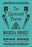 The Collected Poems (Penguin Classics Deluxe Edition) by Marcel Proust ...