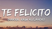 Shakira, Rauw Alejandro - Te Felicito (Letra/Lyrics) - YouTube
