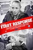 First Response (TV Movie 2015) - IMDbPro