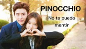 Dorama Pinocchio 【 Pinocho - No te puedo mentir 】Romántico