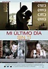 Mi último día sin ti - Película 2011 - SensaCine.com