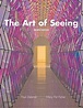 The Art of Seeing (8th Edition) 8th Edition | Rent 9780205748341 ...