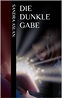 Die dunkle Gabe eBook : Aslan, Sandra: Amazon.de: Kindle-Shop