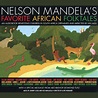 Libro.fm | Nelson Mandela's Favorite African Folktales Audiobook