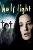 Half Light - Gefangen zwischen Licht und Schatten - Film 2006-01-17 ...
