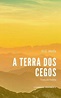 A Terra dos Cegos - H.G. Wells