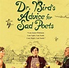 Dr. Bird's Advice for Sad Poets (Short 2016) - IMDb
