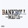 Bankroll Mafia Releases "Bankroll Mafia" Album | HipHopDX