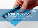 Tarjeta Agora Perú: requisitos, beneficios y comisiones | Rankia