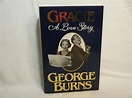 Gracie A Love Story von Burns, George: Near Fine Hardcover (1988) First ...