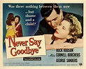 Never Say Goodbye (1956 film) - Alchetron, the free social encyclopedia