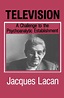 『Television: A Challenge to the Psychoanalytic - 読書メーター