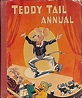 Teddy Tail Annual 1949. New Adventures of the Daily Mail's Famous ...
